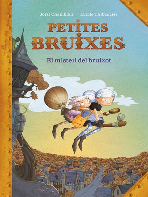 cover image of El misteri del bruixot (Petites Bruixes 1)